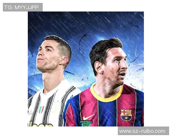 双雄争霸：梅西和C罗如何塑造足球历史与未来的传奇